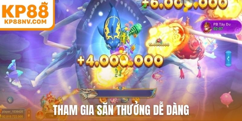 Tham gia săn thưởng dễ dàng